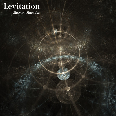 Levitation/Siroyuki Sinozuka