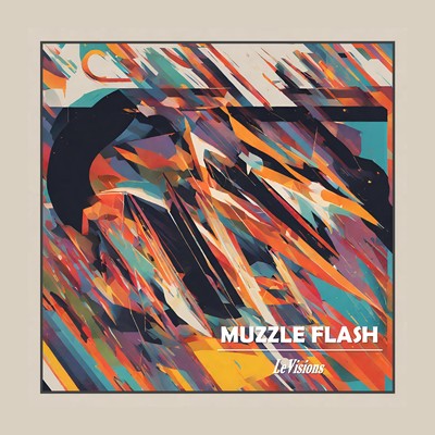 MUZZLE FLASH/LeVisions