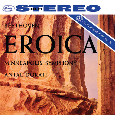 アルバム/Beethoven: Symphony No. 3 (Antal Dorati ／ Minnesota Orchestra - Mercury Masters: Stereo, Vol. 6)/ミネソタ管弦楽団／アンタル・ドラティ