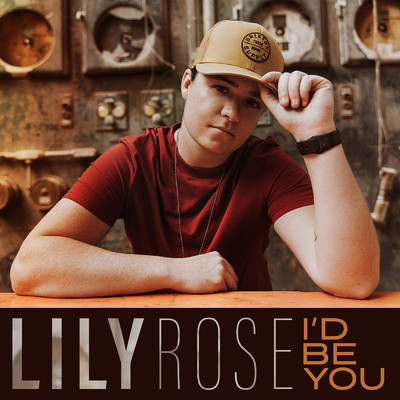 シングル/I'd Be You/Lily Rose