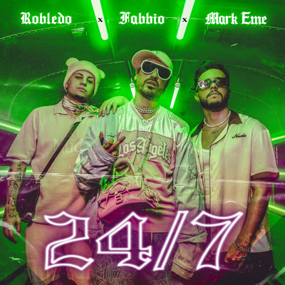 24／7/Fabbio／Robledo／MARK EME