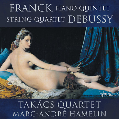 シングル/Franck: Piano Quintet in F Minor, CFF 121: III. Allegro non troppo ma con fuoco/マルク=アンドレ・アムラン／タカーチ弦楽四重奏団