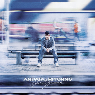 アルバム/Andata e Ritorno (Explicit)/Gianni Bismark