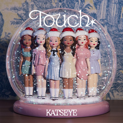 シングル/Touch (Holiday Version)/KATSEYE