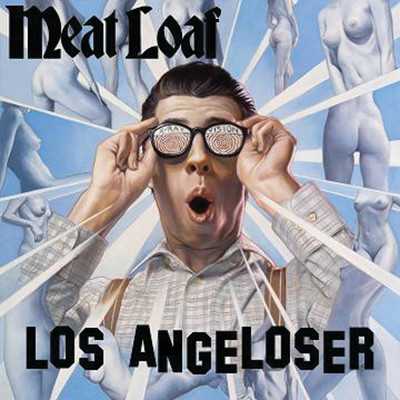 アルバム/Los Angeloser (International Version)/Meat Loaf