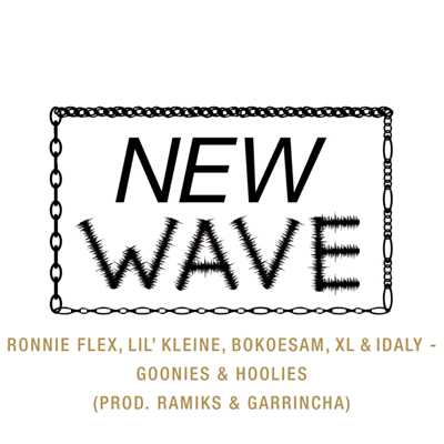 Ronnie Flex／Lil Kleine／Bokoesam／XL／Idaly