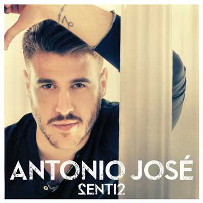 アルバム/Senti2/Antonio Jose