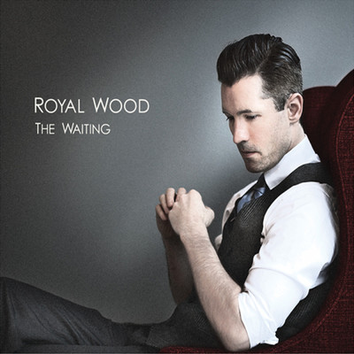 シングル/Waiting/Royal Wood