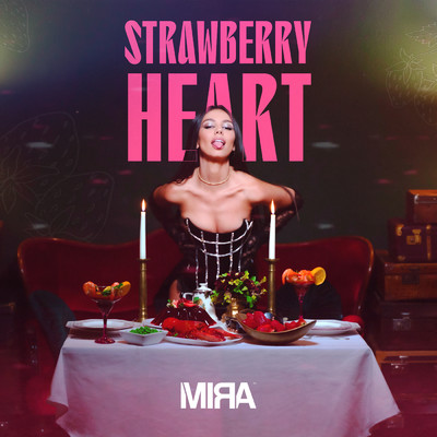シングル/Strawberry Heart/MIRA