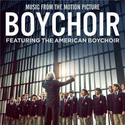 アルバム/Boychoir (Music From The Motion Picture)/The American Boychoir