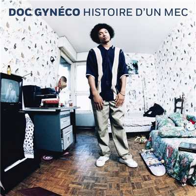 Histoire d'un mec/Doc Gyneco