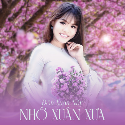 シングル/Don Xuan Nay Nho Xuan Xua/Moc Giang