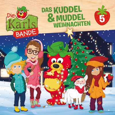 アルバム/Folge 5: Das Kuddel & Muddel Weihnachten/Die Karls-Bande