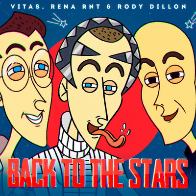 Back to the Stars/Vitas／Rena Rnt／Rody Dillon