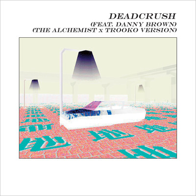 Deadcrush (feat. Danny Brown) [Alchemist x Trooko Version]/alt-J