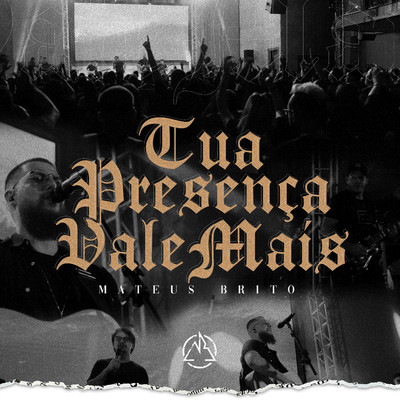 アルバム/Tua Presenca Vale Mais  (Ao Vivo)/Mateus Brito