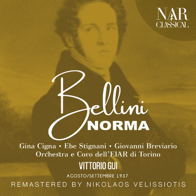 Norma, IVB 20, Act II: ”Dormono entrambi” (Norma, Clotilde)/Orchestra dell'EIAR di Torino