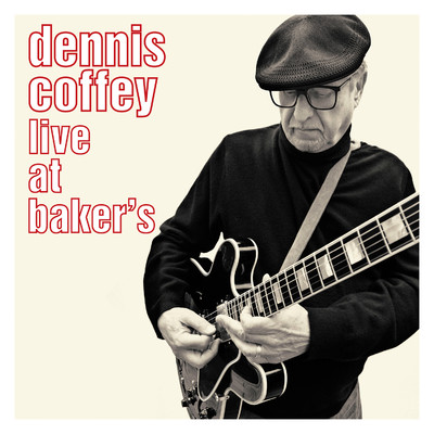 Live At Baker's/Dennis Coffey