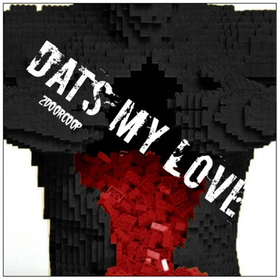 Dats My Love/2DoorCoop