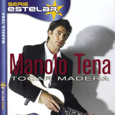 アルバム/Tocar Madera/Manolo Tena