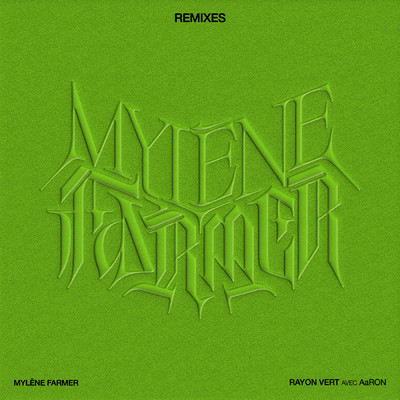 シングル/Rayon vert (Instrumental Version)/Mylene Farmer／AaRON
