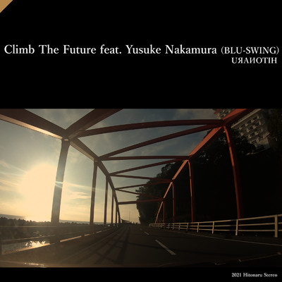 シングル/Climb The Future (feat. Yusuke Nakamura)/HITONARU