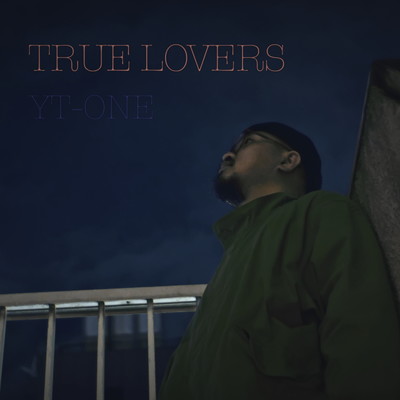 True Lovers/YT-ONE