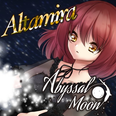 Altamira/Abyssal Moon
