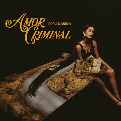 Amor Criminal/Sofia Monroy