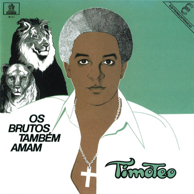 アルバム/Os Brutos Tambem Amam/Agnaldo Timoteo