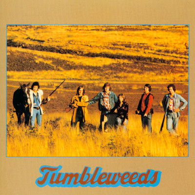 Everybody Has His Own Dogs/Tumbleweeds