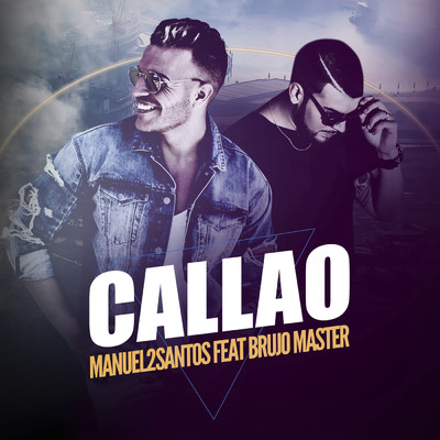 Callao (featuring Brujo Master)/Manuel2Santos