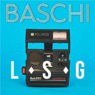 LSG (featuring Dabu Fantastic, Bune Huber, Viola Tami, Fabienne Louves, Philippe Merk, Stefan Buck, Midi (Knoppel), Gigi Moto)/Baschi