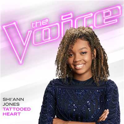 Tattooed Heart (The Voice Performance)/Shi'Ann Jones