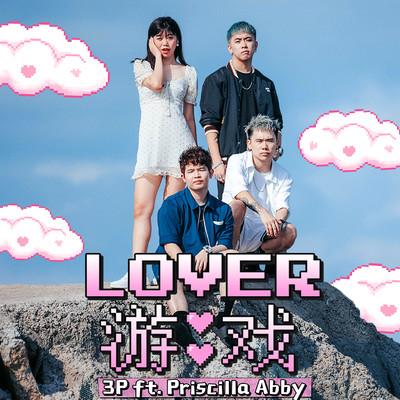 Lover Game (feat. Priscilla Abby)/3P