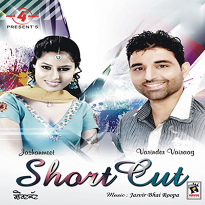Short Cut/Varinder Vairaag／Jashanmeet