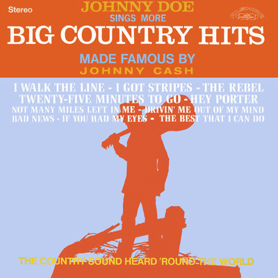 アルバム/Johnny Doe Sings More Big Country Hits Made Famous by Johnny Cash (2021 Remaster from the Original Alshire Tapes)/Johnny Doe