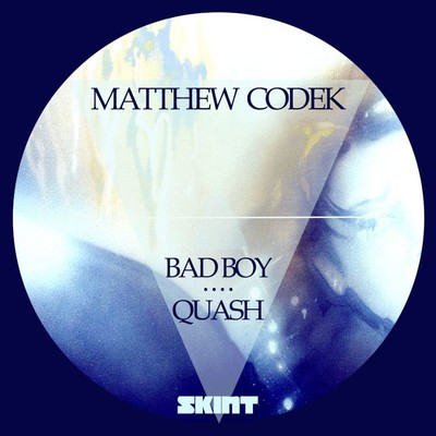 アルバム/Bad Boy ／ Quash/Matthew Codek