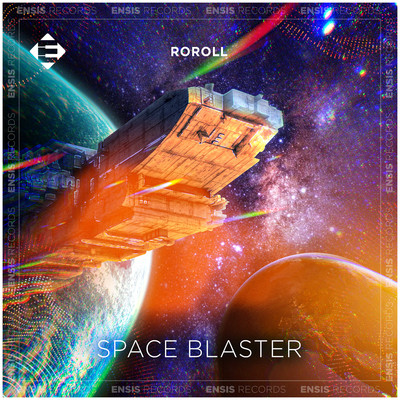 シングル/Space Blaster (Extended Mix)/RoRoll