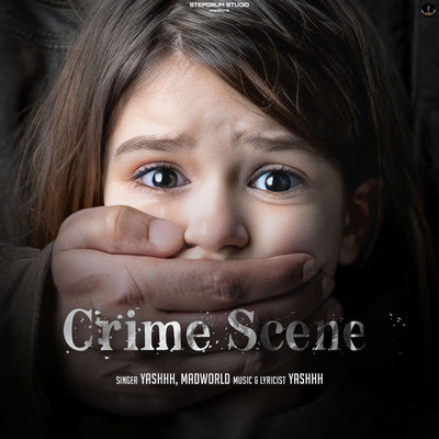 Crime Scene/Yashhh & MadWorld