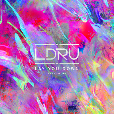 Lay You Down (feat. Muki)/L D R U
