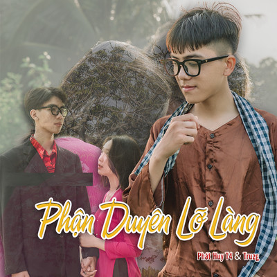 Phan Duyen Lo Lang (Zang Remix)/Phat Huy T4 & Trugz