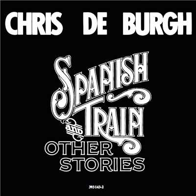 アルバム/Spanish Train And Other Stories/クリス・デ・バー