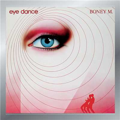 Eye Dance/Boney M.