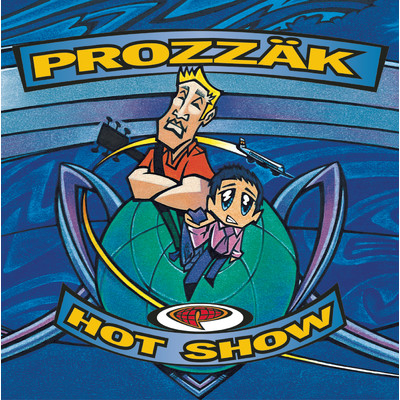 アルバム/Hot Show/Prozzak