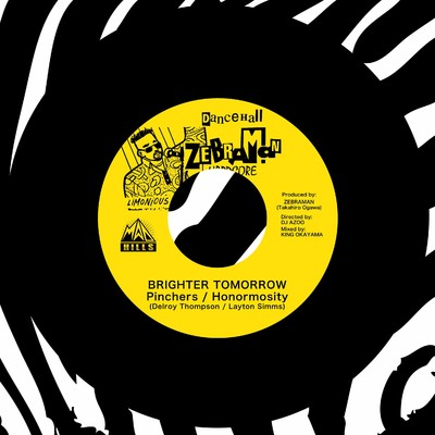 Brighter Tomorrow/Pinchers & Honormosity