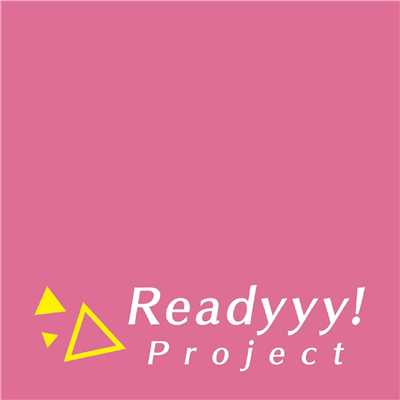 Readyyy！ Project 第2弾/Various Artists