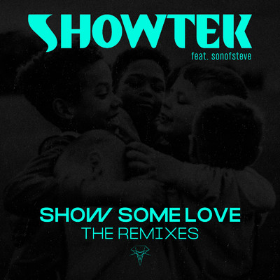 アルバム/Show Some Love (The Remixes)/ショウテック