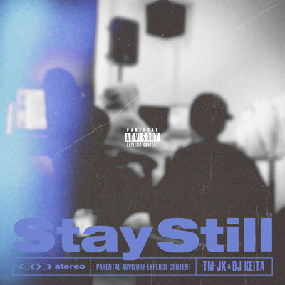 Stay Still (Instrumental)/DJ KEITA & TM-JX