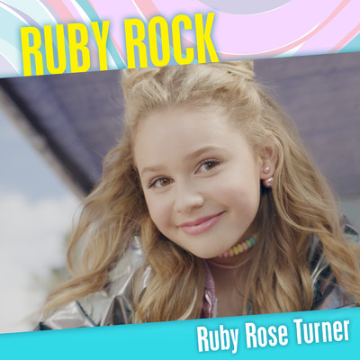 シングル/Ruby Rock/Ruby Rose Turner